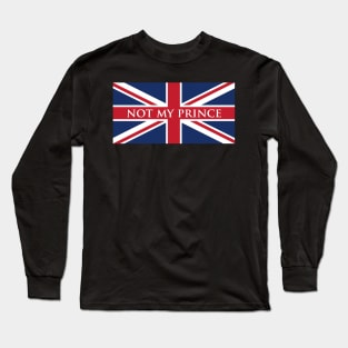 Not My Prince Union Jack Flag Long Sleeve T-Shirt